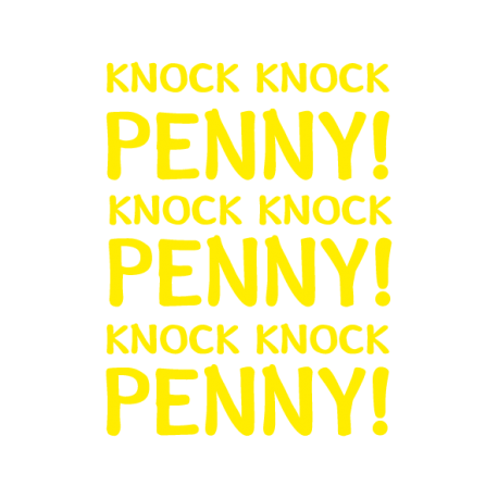Knock knock Penny