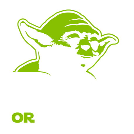 Do or do not