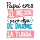 Papá eres el mejor