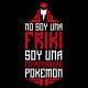 No soy una friki... soy una entrenadora pokemon