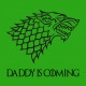 Daddy is coming