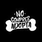 No compres adopta