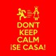 Don´t keep calm se casa