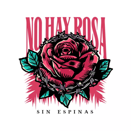 No hay rosa sin espinas