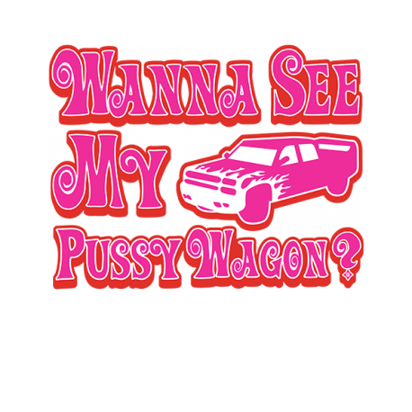 Pussy Wagon