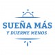 sueña más y duerme menos