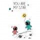 You are my star