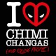 I Love Chimichangas