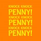 Knock knock Penny