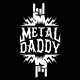 Metal Daddy