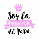 Soy la princesa de papá