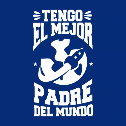 Tengo el mejor padre del mundo