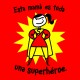 Esta mamá es toda una superhéroe -roja