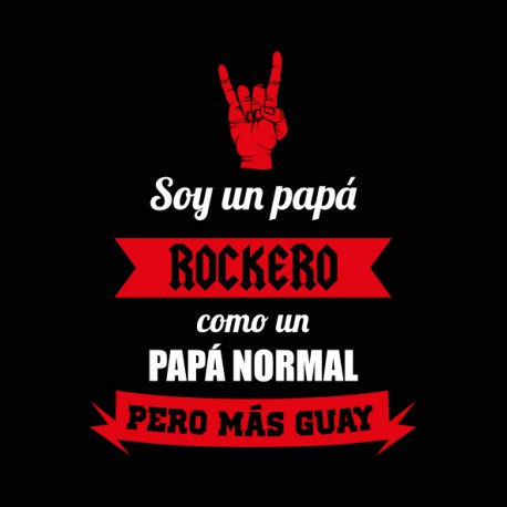 Soy un papá rockero, como un papá normal pero más guay