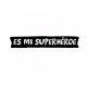 Papá es mi superhéroe favorito