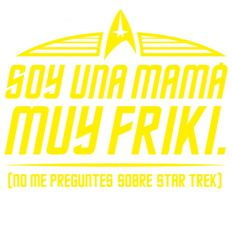 Soy una mamá muy friki - Star Trek