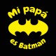 Mi papá es Batman