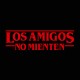 Los amigos no mienten