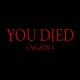 You Died Again