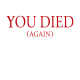 You Died Again