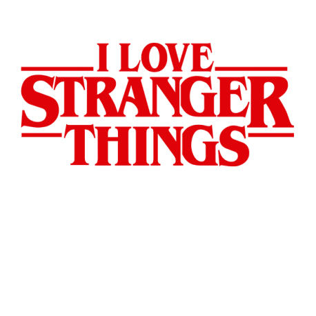 I love Stranger Things