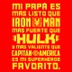 Mi papá es mi superhéroe favorito