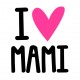 I love Mami