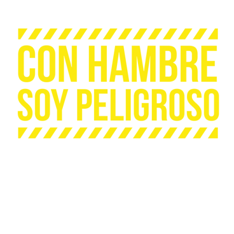 Con hambre soy peligroso