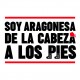 Soy Aragonesa de la cabeza a los pies