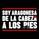 Soy Aragonesa de la cabeza a los pies II