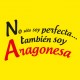 No sólo soy perfecta también soy aragonesa