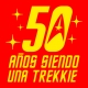 50 años siendo una trekkie