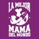 La mejor mamá del mundo