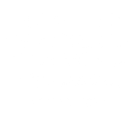 Me acabo de enterar - Papá Otra Vez