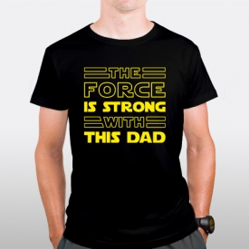 The force is strong with - Dad