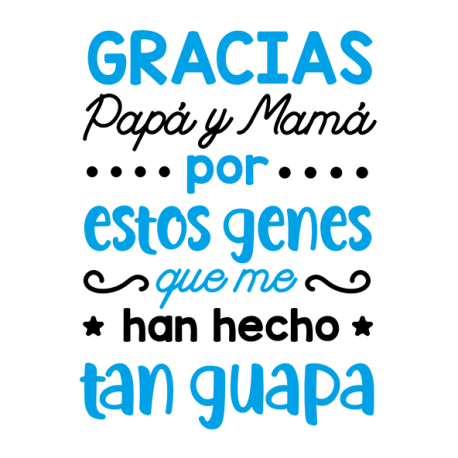 graciaspapaymama-guapa