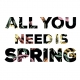 All you need is spring