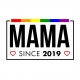 Mama since Rainbow - Modelo blanco