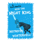 How the night king